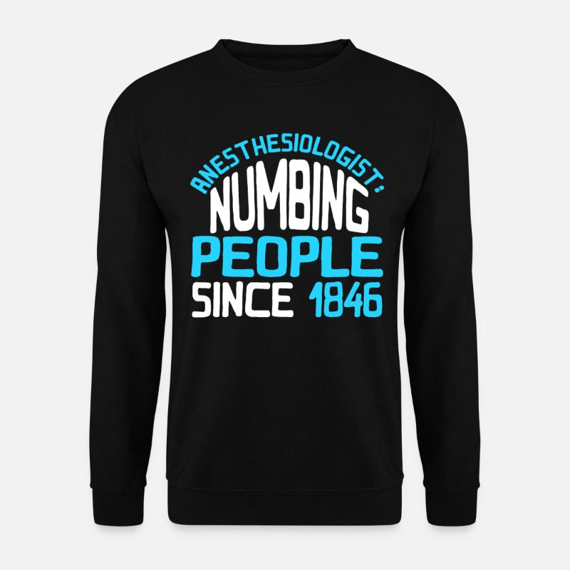 Anesthesiology - Unisex Sweatshirt - black