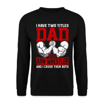 Arm wrestler - Unisex Sweatshirt - black - Front - Alina (178cm) & Michal (187cm)