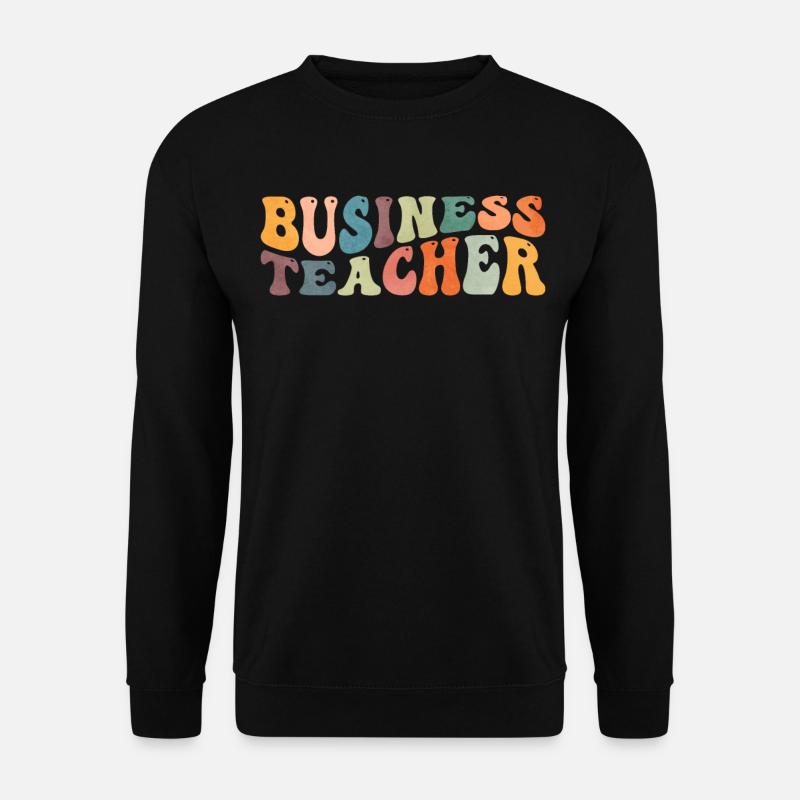 Groovy Business Teacher - Unisex Sweatshirt - black
