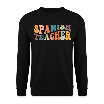 Groovy Spanish Teacher Maestra Bilingual Teacher - Unisex Sweatshirt - black - Front - Alina (178cm) & Michal (187cm)
