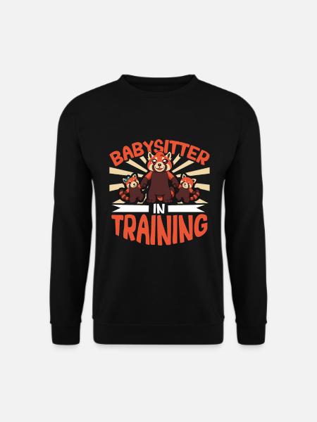 Babysitter in training - Babysitter - Unisex Sweatshirt - black