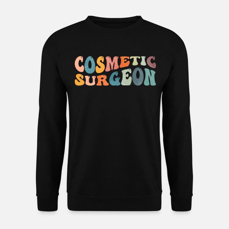 Groovy Cosmetic Surgeon Plastic Surgeon - Unisex Sweatshirt - black