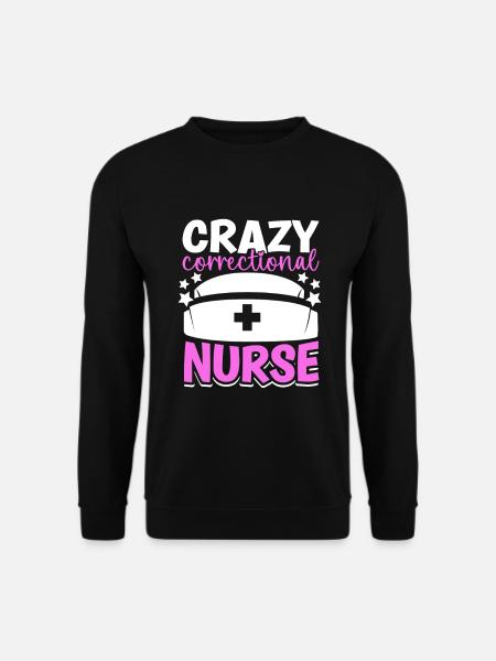 Crazy caregiver in prison - Unisex Sweatshirt - black