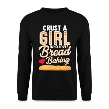 Funny crust A girl who loves baking bread - Unisex Sweatshirt - black - Front - Alina (178cm) & Michal (187cm)