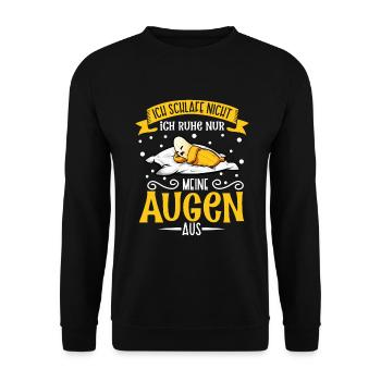 Ich schlafe nicht ich ruhe nur meine Augen aus - Unisex Pullover - Schwarz - Vorne - Alina (178cm) & Michal (187cm)