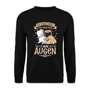 Ich schlafe nicht ich ruhe nur meine Augen aus - Unisex Pullover - Schwarz - Vorne - Alina (178cm) & Michal (187cm)