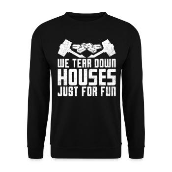 Lustiger Tag des Hausabrisses - Unisex Pullover - Schwarz - Vorne - Alina (178cm) & Michal (187cm)