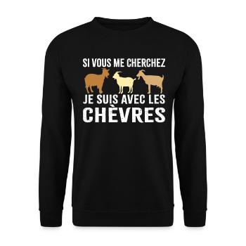 si vous me cherchez je suis avec les chèvres - Sweat-shirt Unisexe - noir - Devant - Alina (178cm) & Michal (187cm)