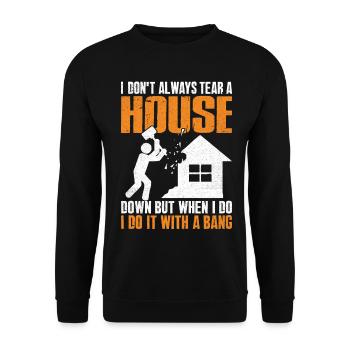 Lustiger Tag des Hausabrisses - Unisex Pullover - Schwarz - Vorne - Alina (178cm) & Michal (187cm)