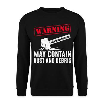 Fun day of house demolition - Unisex Sweatshirt - black - Front - Alina (178cm) & Michal (187cm)