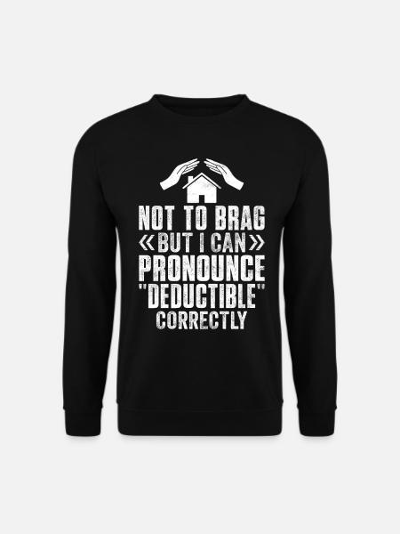 Funny insurance broker - Unisex Sweatshirt - black
