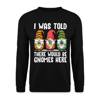 Funny garden gnome gardening dwarf garden - Unisex Sweatshirt - black - Front - Alina (178cm) & Michal (187cm)