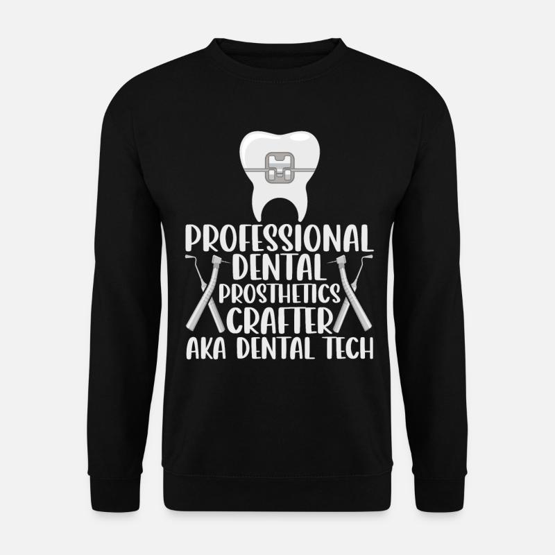 Funny dental technicians - Unisex Sweatshirt - black