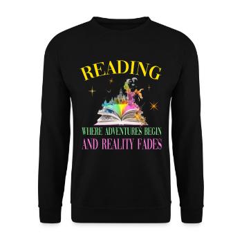 Reading Where Adventures Begin Reality Fades - Unisex Pullover - Schwarz - Vorne - Alina (178cm) & Michal (187cm)