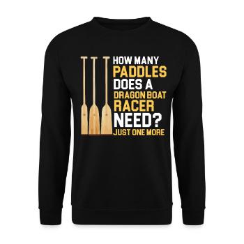 Funny Paddles Needs a Dragon Boat Racer - Unisex Sweatshirt - black - Front - Alina (178cm) & Michal (187cm)