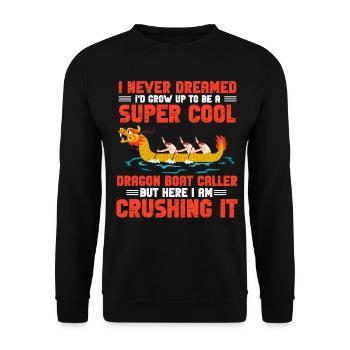 Lustiger cooler Drachenboot-Rufer "I Am Crushing I - Unisex Pullover - Schwarz - Vorne - Alina (178cm) & Michal (187cm)