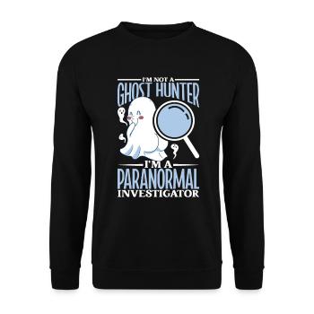 I'm a paranormal investigator - Unisex Sweatshirt - black - Front - Alina (178cm) & Michal (187cm)