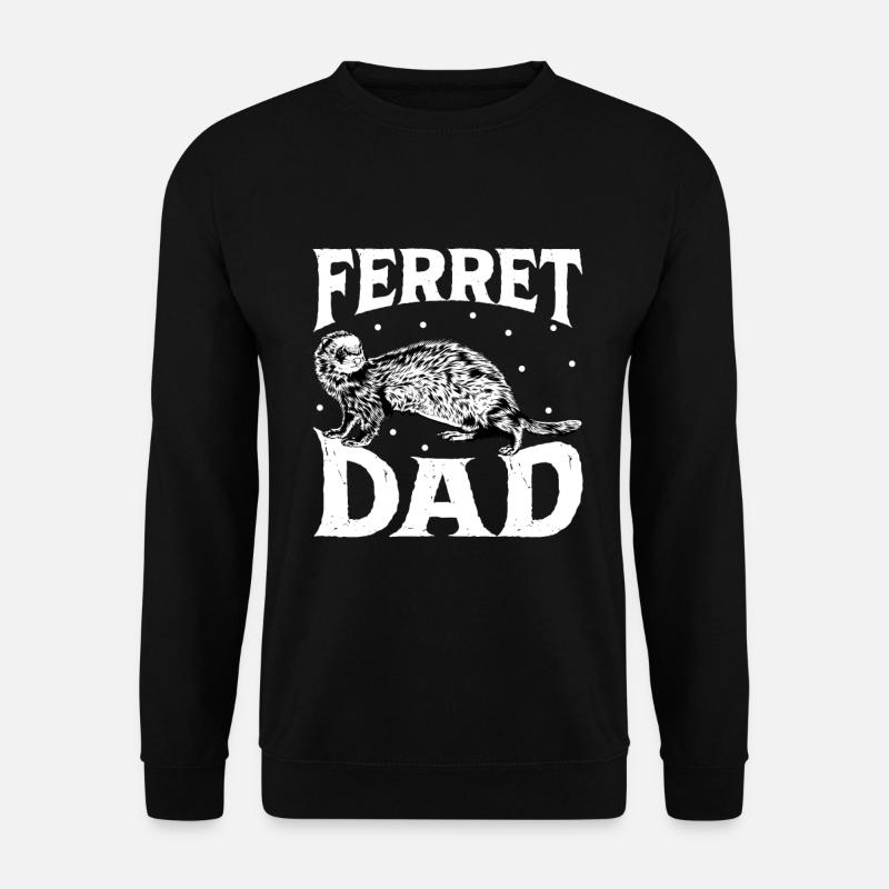 Frettchenbesitzer - Frettchen Papa - Unisex Pullover - Schwarz