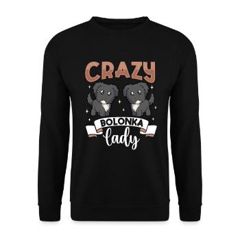Crazy Bolonka Lady - Bolonka Zwetna - Unisex Pullover - Schwarz - Vorne - Alina (178cm) & Michal (187cm)