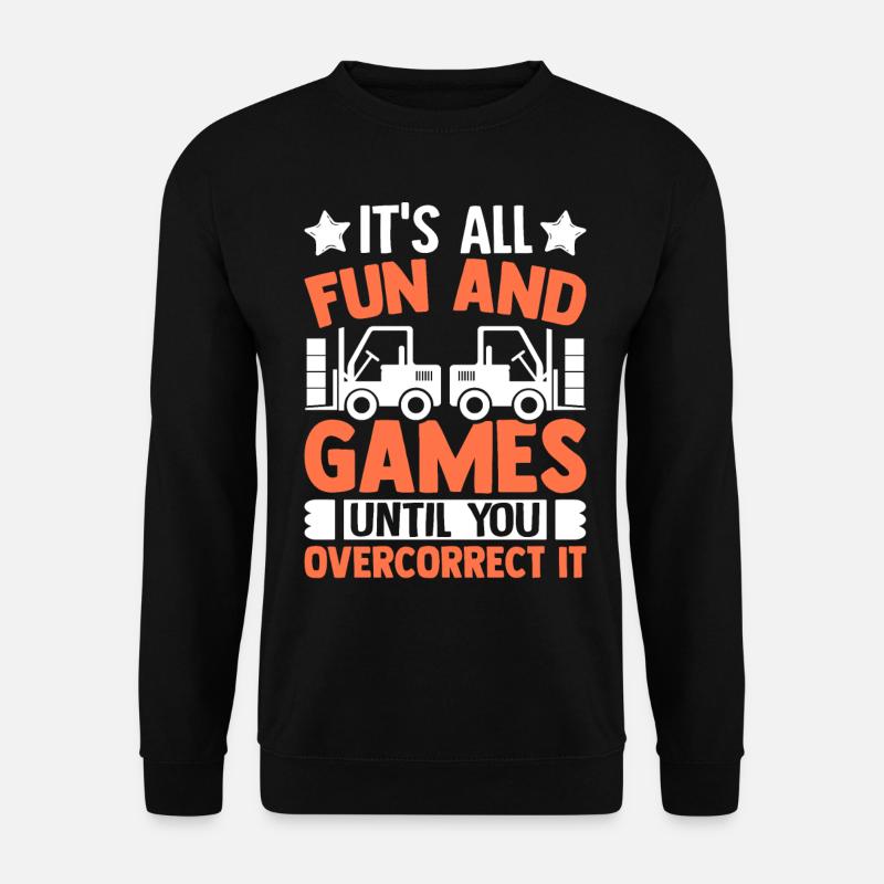 Forklift driver - Unisex Sweatshirt - black