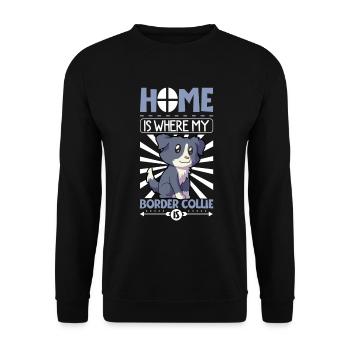 La maison est là où se trouve mon Border Collie - Border Collie - Sweat-shirt Unisexe - noir - Devant - Alina (178cm) & Michal (187cm)