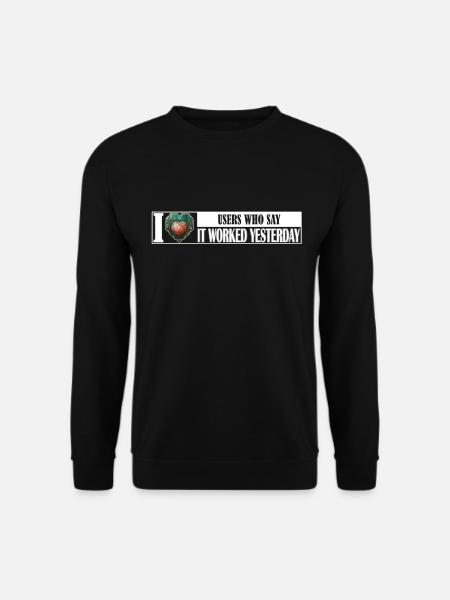 Drôles de mystères techniques d'hier ça a marché - Sweat-shirt Unisexe - noir