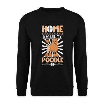 La maison est là où se trouve mon caniche - Pudel - Sweat-shirt Unisexe - noir - Devant - Alina (178cm) & Michal (187cm)