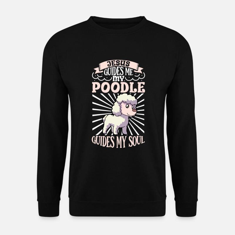 Jésus et mon caniche - Sweat-shirt Unisexe - noir