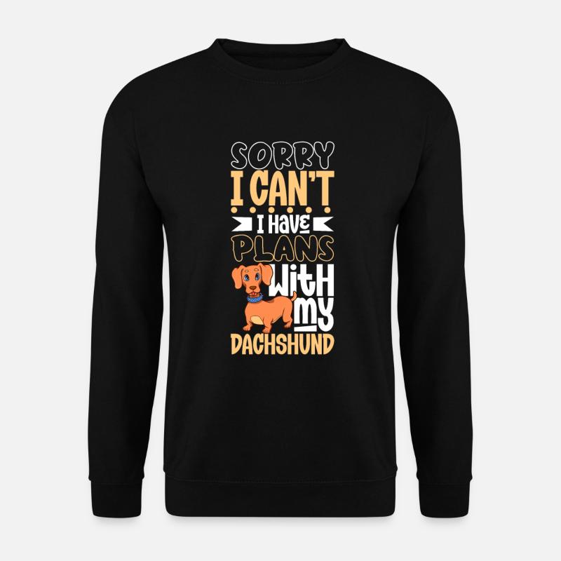 Plans with my dachshund - Unisex Sweatshirt - black