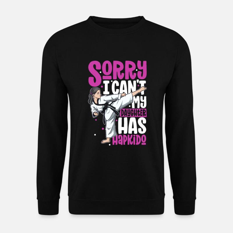 My daughter does Hapkido - Unisex Sweatshirt - black