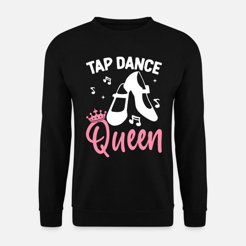 Dancer Tap Dancer - Unisex Sweatshirt - black