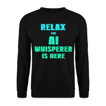 Détendez-vous, l’IA Whisperer est là - Sweat-shirt Unisexe - noir - Devant - Alina (178cm) & Michal (187cm)