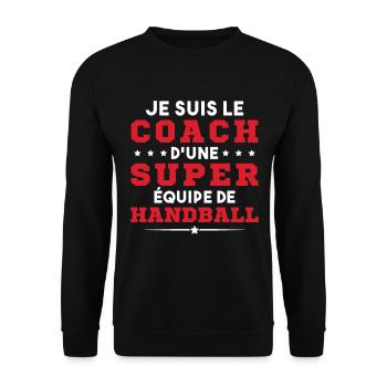 Je Suis Le Coach D une Super Équipe De Handball - Sweat-shirt Unisexe - noir - Devant - Alina (178cm) & Michal (187cm)