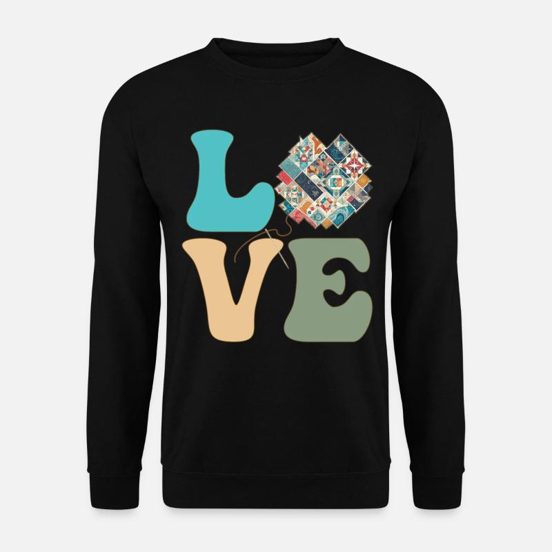 Quilten Quilter Nähen Stricken - Unisex Pullover - Schwarz