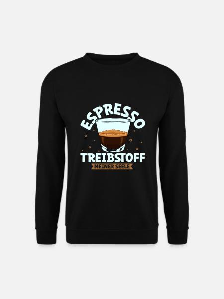 Mein Treibstoff ist Espresso - Unisex Pullover - Schwarz
