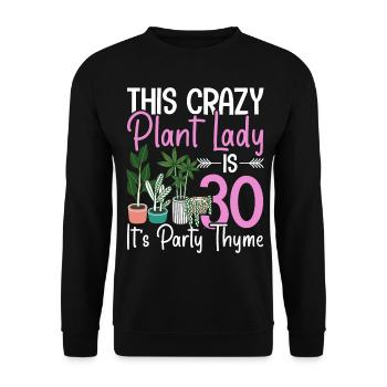 Houseplant 30 Years Old Birthday - Unisex Sweatshirt - black - Front - Alina (178cm) & Michal (187cm)