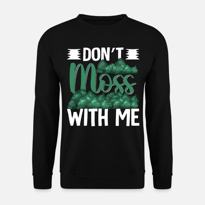 Lustige Moosgärtnerei - Unisex Pullover - Schwarz