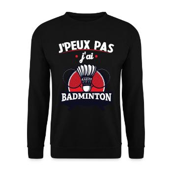 Je Peux Pas J'ai Badminton - Sweat-shirt Unisexe - noir - Devant - Alina (178cm) & Michal (187cm)