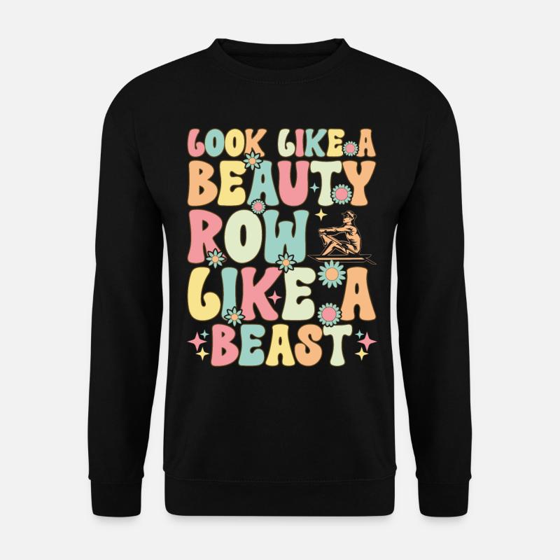 Rower Rower - Unisex Sweatshirt - black