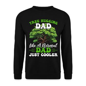 Tree Hugger Dad - Unisex Pullover - Schwarz - Vorne - Alina (178cm) & Michal (187cm)