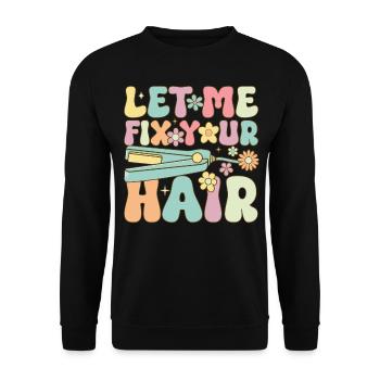 Groovy Hairstylist Friseurin - Unisex Pullover - Schwarz - Vorne - Alina (178cm) & Michal (187cm)