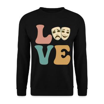 LOVE, Theatre, Drama, Comedy, Masquerade Theatre - Unisex Sweatshirt - black - Front - Alina (178cm) & Michal (187cm)