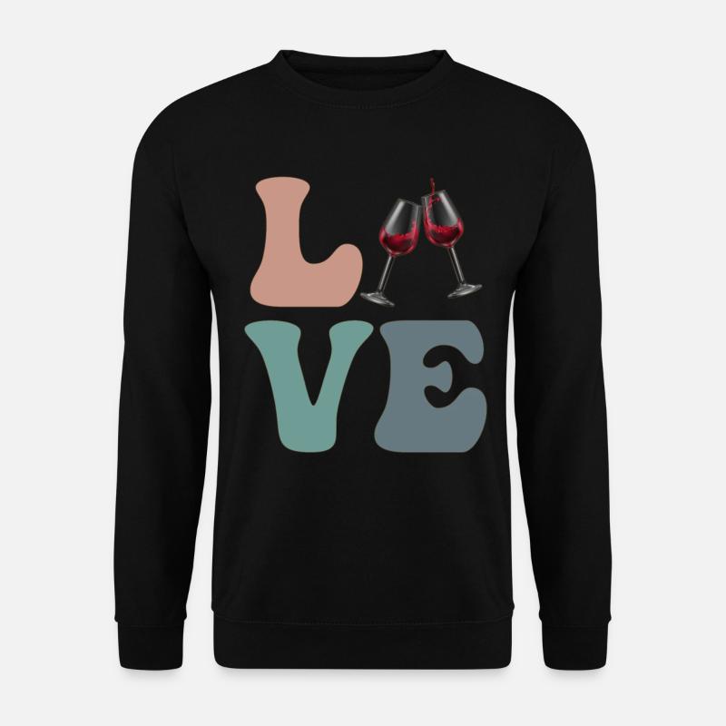 LIEBE Weintrinkerinnen und Weintrinker - Unisex Pullover - Schwarz
