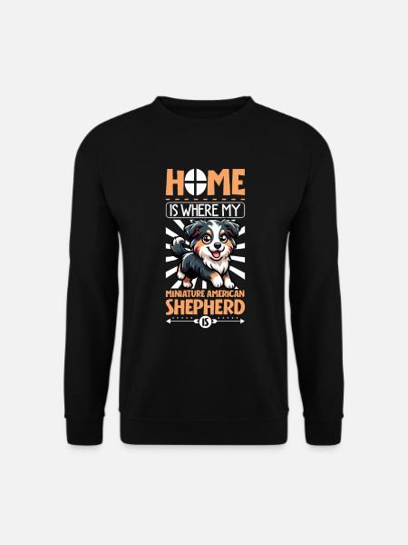 Home - Miniature American Shepherd - Unisex Sweatshirt - black