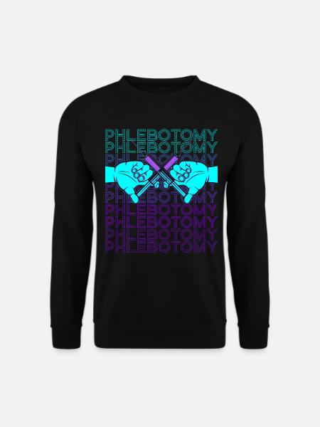 Phlebotomy Phlebotomist Technician Nurse - Unisex Sweatshirt - black