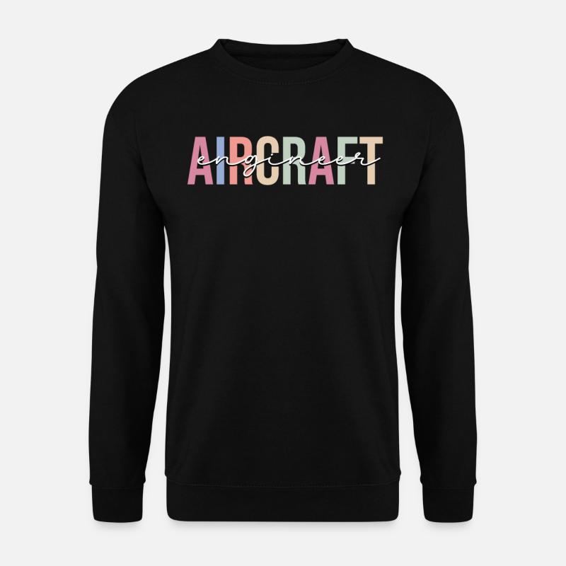 Engineering Aircraft Aircraft Mechanic - Unisex Sweatshirt - black