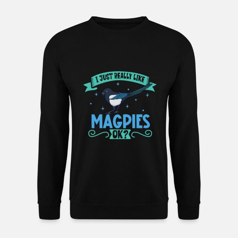 I love my magpie - Unisex Sweatshirt - black