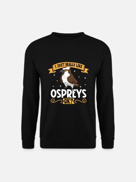 I love my osprey - Unisex Sweatshirt - black