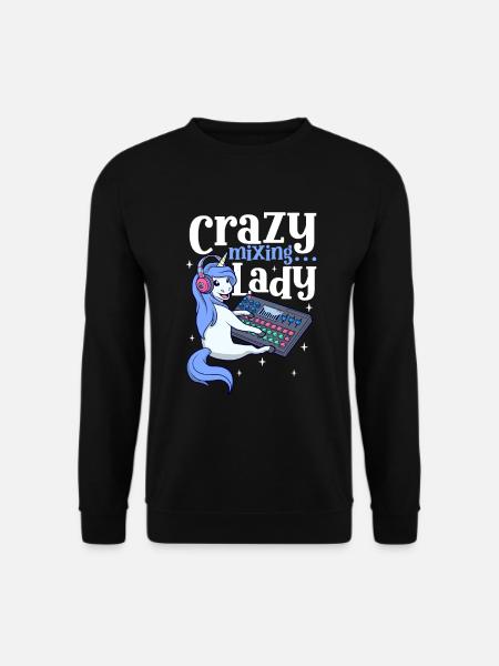 Crazy Mixing Lady - Sound Engineer - Unisex Sweatshirt - black