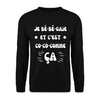 Je bé bé gaie et c est co co comme ça - Sweat-shirt Unisexe - noir - Devant - Alina (178cm) & Michal (187cm)